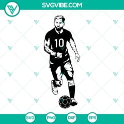 Football, Soccer, Sports, SVG Files, Messi SVG Image, Lionel Messi SVG Files, 10