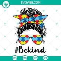 Autism, SVG Files, Messy Bun Autism Awareness Bekind SVG Image, Messy Bun 9