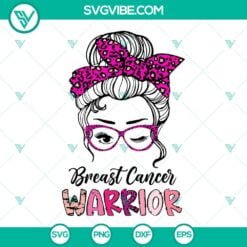 Cancer, SVG Files, Messy Bun Breast Cancer Warrior SVG Download, Breast Cancer 7