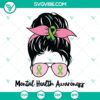 Messy Bun Mental Health Awareness SVG design featuring text "Messy Bun Mental Health" in trendy font, ideal for mental health advocates.