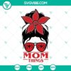 Messy Bun Mom Things SVG file with Stranger Things themed designs - DXF EPS PNG formats for crafters and moms.