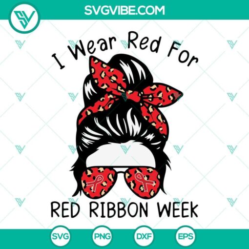 messy bun red ribbon week svg i wear red for red ribbon week svg png dxf eps files 1 mockup