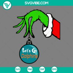 Christmas, Sports, SVG Files, Miami Dolphins Grinch Hand With Ornament SVG 20