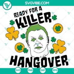 St Patrick's Day, SVG Files, Michael Myers Horror Shamrock Cricut SVG, Ready 12