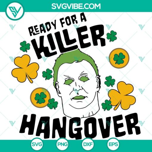 michael myers horror shamrock svg ready for a hangover svg michael myers happy st patrick s day svg mockup