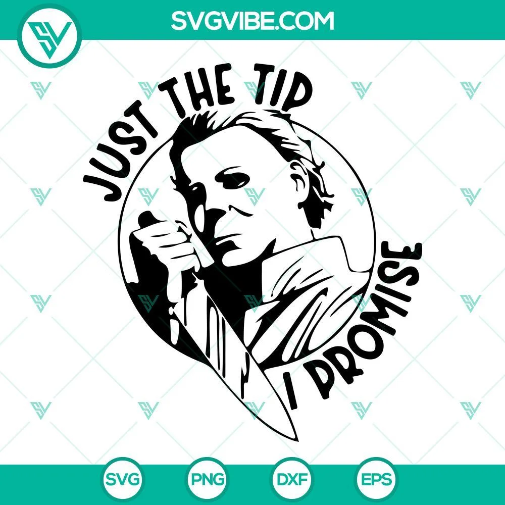 Halloween, Movies, SVG Files, Michael Myers SVG Download Bundle, Just The Tip I 2