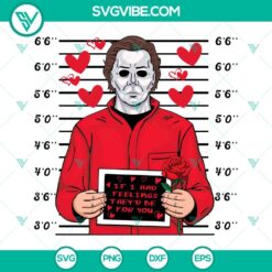 SVG Files, Valentine's Day, Michael Myers Valentines SVG Image, If I Had 16