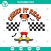 Mickey Mouse ghost skateboarding SVG download with Creep It Real Halloween design, perfect for spooky crafting projects.
