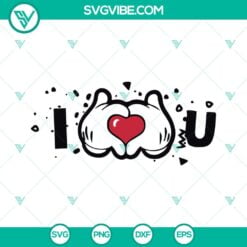 Disney, SVG Files, Valentine's Day, Mickey Hands Love SVG Images, I Love You 2