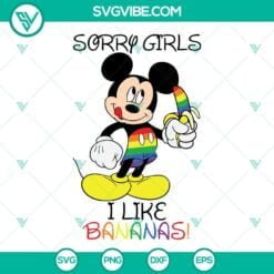 LGBT, SVG Files, Mickey Mouse Pride SVG Image, Sorry Girls I Like Bananas SVG 2