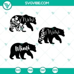 Family, Grandma, Mothers Day, SVG Files, Mimi Bear Svg, Mimi Svg, Bear Svg 8