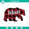 Buffalo Plaid Mimi Bear SVG design for Mothers Day celebration.