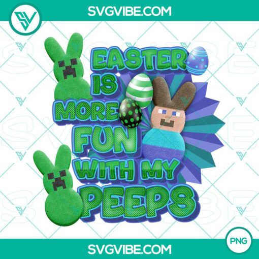 minecraft easter is more fun with my peeps png minecraft peeps easter png file mockup