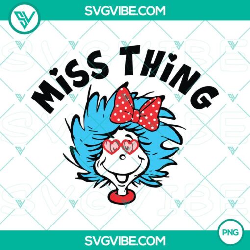 miss thing dr seuss png thing one thing two png heart glass bow tie png mockup