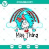 Colorful Miss Thing Girl Dr Seuss SVG design in PNG, DXF, EPS formats for digital crafting projects.