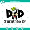 Disney kid birthday SVG featuring Mom and Dad of Birthday Boy Goofy, ideal for download. Perfect for birthday celebrations.