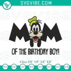 Disney Embroidery Designs, Embroidery Designs, Mom Of The Birthday Boy Goofy 21