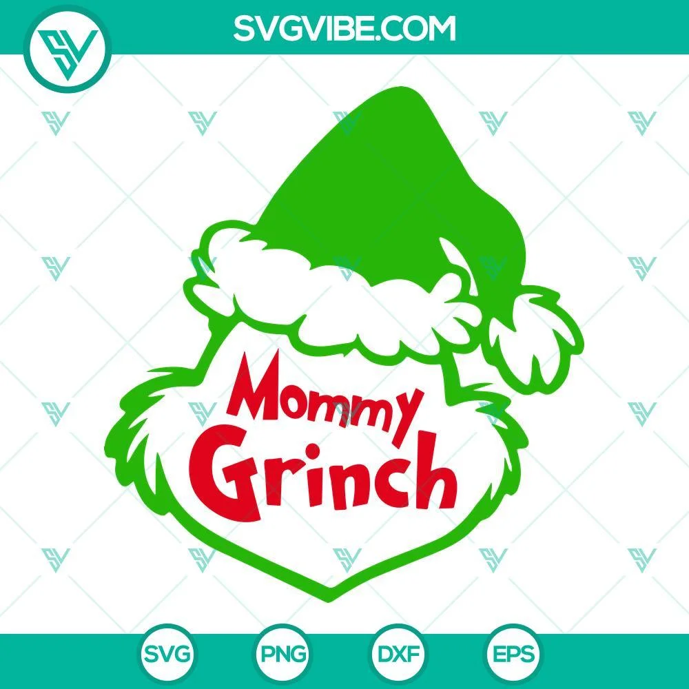 Christmas, SVG Files, Mommy Grinch SVG Files PNG DXF EPS Cut Files Grinch 1