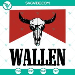 Musics, SVG Files, Morgan Wallen SVG Image, Red Wallen Bull Skull Distressed 4