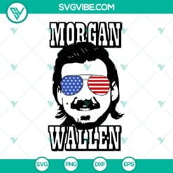 4th Of July, SVG Files, Morgan Wallen USA Flag Sunglasses SVG Images, 4th Of 2