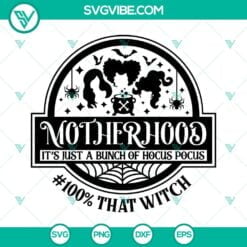 Halloween, SVG Files, Motherhood It’s Just A Bunch Of Hocus Pocus SVG Image, 2