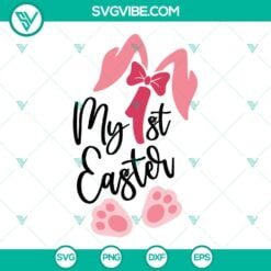 Easter, SVG Files, My 1st Easter SVG File Bundle, Bunny Ears And Feet SVG Image 11