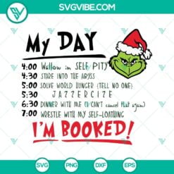 Christmas, SVG Files, My Day I’m Brooked Grinch SVG Files, Grinch Christmas 17