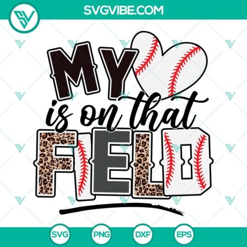 my heart is on that field baseball svg leopard baseball svg baseball mom svg baseball svg 7 mockup