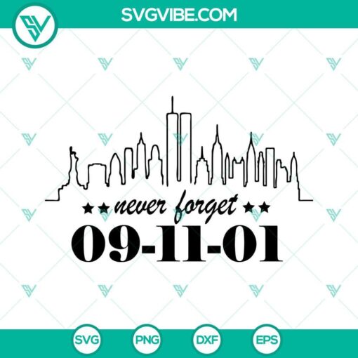 never forget 9 11 svg september 11th svg world trade center 9 11 svg patriot day svg 1 mockup