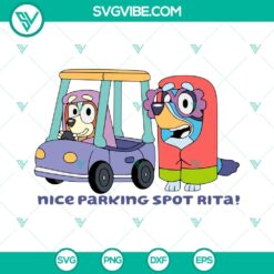 Funny Rita and Janet Bluey SVG download with a nice parking spot design, perfect for digital projects.