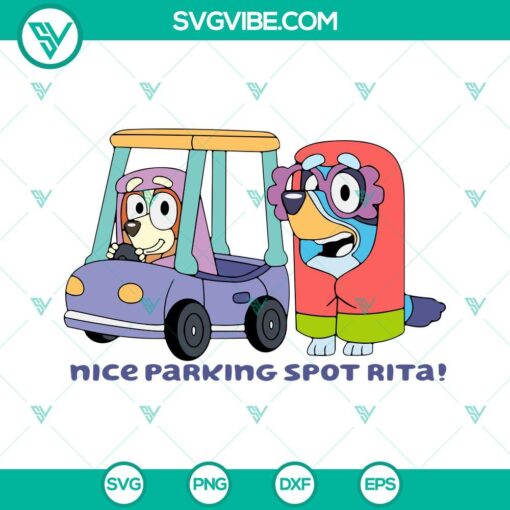 nice parking spot rita bluey svg rita and janet bluey svg funny blue heeler cartoon svg png dxf eps 8 mockup