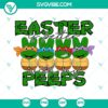 Ninja Turtles Easter SVG file with "My Peeps" design, perfect for Funny Easter crafts and projects.