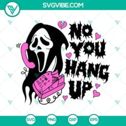 Halloween, SVG Files, No You Hang Up Scream SVG Image, Ghostface Calling SVG 2