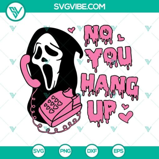 no you hang up svg scream ghostface calling svg funny horror valentine s day svg 6 mockup