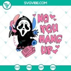 SVG images of No You Hang Up, Stitch Ghostface, and Funny Valentine designs for digital crafting projects.