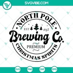 Christmas, SVG Files, North Pole Brewing Company SVG Files, Christmas SVG File 2