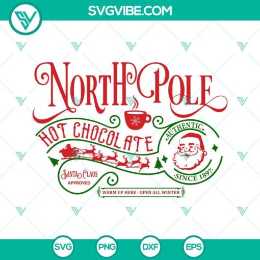 north pole hot chocolate svg santa claus approved svg hot chocolate christmas svg cut file 2 mockup