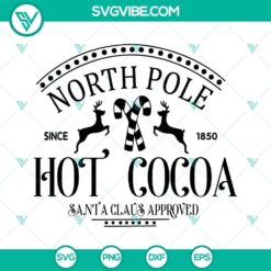 North Pole hot cocoa SVG files with Santa Claus approval stamp, ideal for Christmas crafting. Downloadable design.