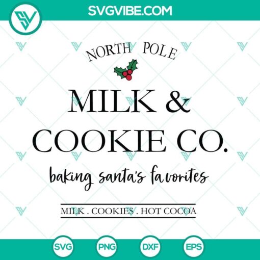 north pole milk and cookie co svg baking santa s savorites christmas svg png eps dxf 10 mockup