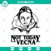 Max Mayfield Stranger Things 4 SVG design featuring "Not Today Vecna". Downloadable digital product for fans.