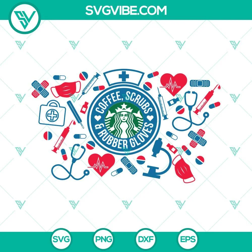 Nurse, Starbucks Cup Wrap, SVG Files, Nurse Life Starbucks Cup SVG Image, 1