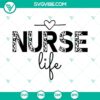 Leopard nurse life SVG images featuring stylish nurse designs, perfect for crafting projects.