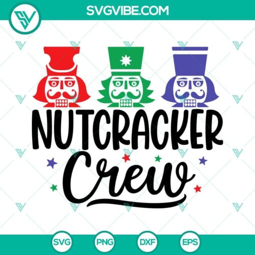 nutcracker crew svg nutcracker christmas svg nutcracker svg png dxf eps cut files 2 mockup