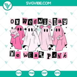 Awareness, Cancer, Halloween, SVG Files, On Wednesday We Wear Pink SVG Download 12