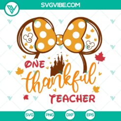 Disney, SVG Files, Teacher, One Thankful Teacher SVG File For Cricut, Minnie 20