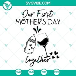 Mothers Day, SVG Files, Happy 1st Mother’s Day SVG Cricut, Mother’s Day 3