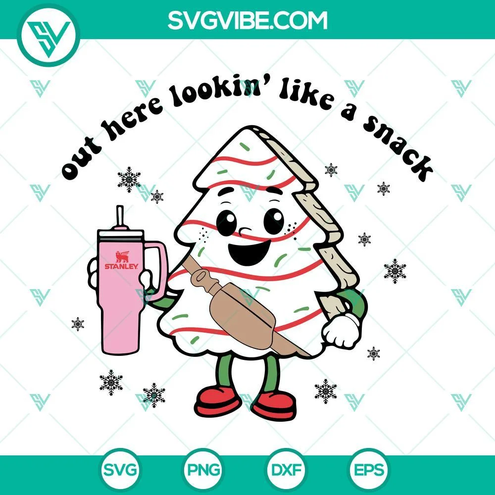 Christmas, SVG Files, Out Here Lookin Like A Snack SVG File, Boo Jee Christmas 1