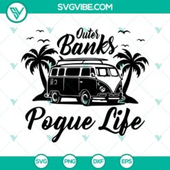Outer Banks Pogue Life SVG Files, OBX Beach SVG Files, Paradise On Earth SVG File