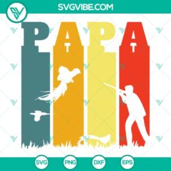 Fathers Day, SVG Files, Papa Pheasant Hunting Vintage SVG File, Bird Hunting 2