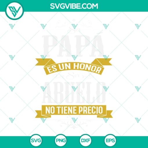 papa svg ser papa es un honor ser abuelo no tiene precio svg png dxf eps cut file instant download 8 mockup